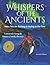 Whispers of the Ancients: Native Tales for Teaching & Healing in Our Time