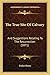 The True Site Of Calvary: And Suggestions Relating To The Resurrection (1871)