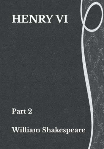 Henry VI: Part 2 : Literature Heritage Series