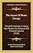 The Secret Of Brain Energy: Scientific Methods In Using Your Powers For Personal And Financial Success (1910)