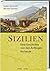 Sizilien: Eine Geschichte v...