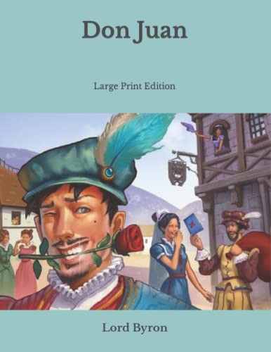 Don Juan: Large Print Edition