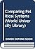 Comparing Political Systems (World University Library)