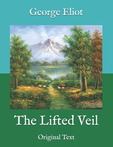 The Lifted Veil: Original Text