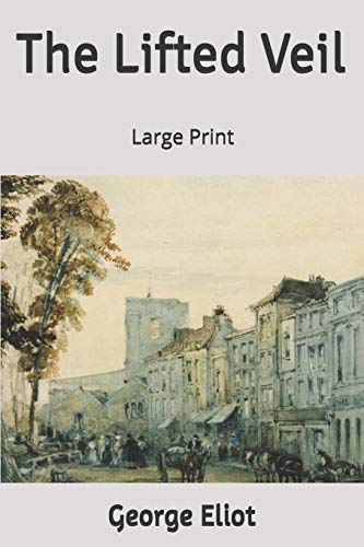 The Lifted Veil: Large Print