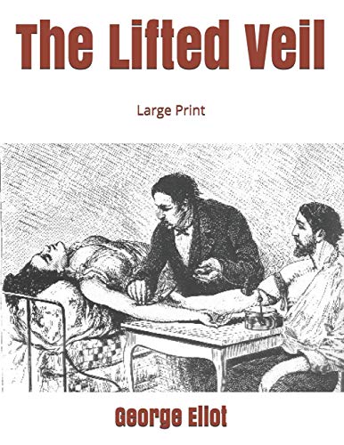 The Lifted Veil: Large Print