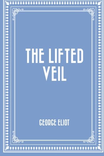 The Lifted Veil