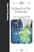 In Search of the Unknown: Corrected and Edited Unabridged Original Text