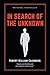 In Search of the Unknown