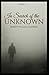 In Search of the Unknown Illustrated