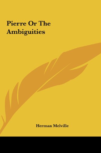 Pierre or the Ambiguities