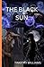 THE BLACK SUN