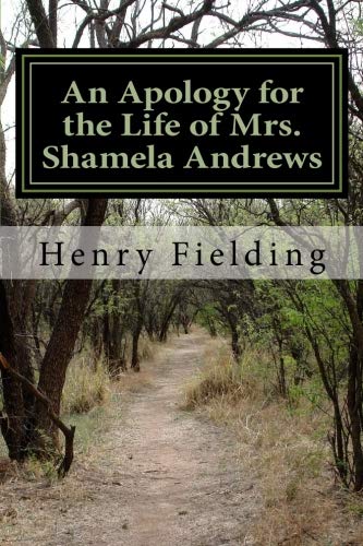 An Apology for the Life of Mrs. Shamela Andrews
