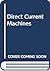 Direct Current Machines