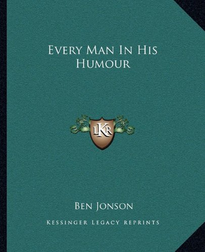 Every Man In His Humour