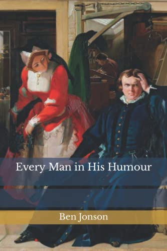 Every Man in His Humour