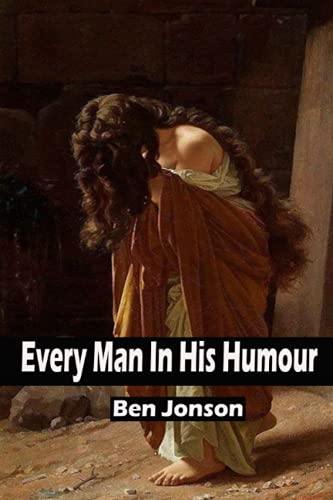 Every Man In His Humour