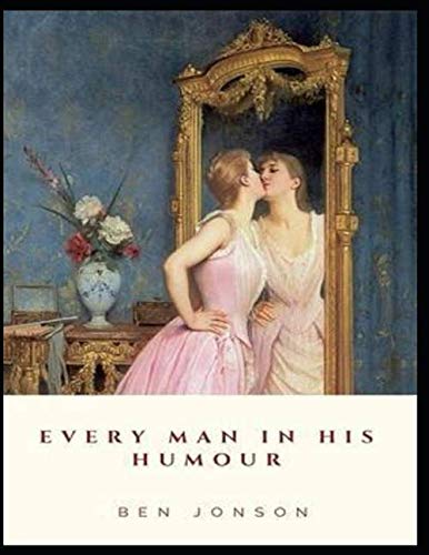 Every Man In His Humour
