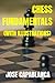 Chess Fundamentals (With Illustrations): 2021 New Edition