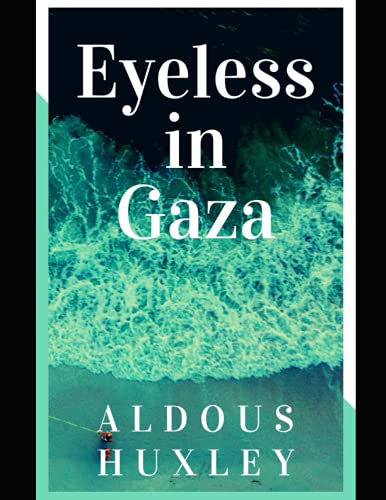 Eyeless in Gaza