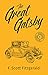 The Great Gatsby by F. Scott Fitzgerald