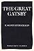 The Great Gatsby by F. Scott Fitzgerald The Great Gatsby by F. Scott Fitzgerald