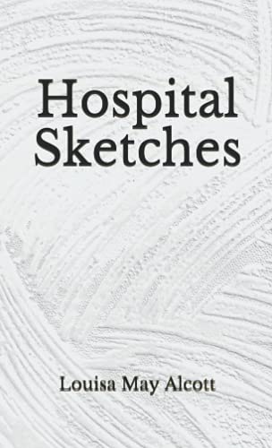 Hospital Sketches:
