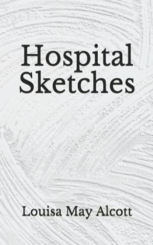 Hospital Sketches: