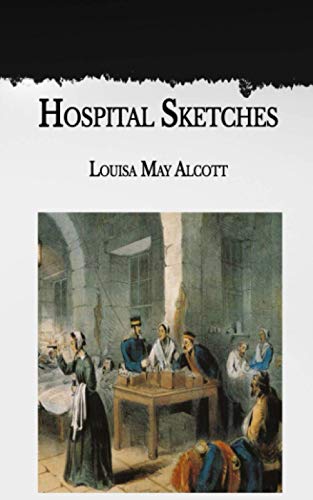 Hospital Sketches: Large Print