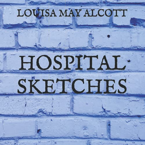 Hospital Sketches