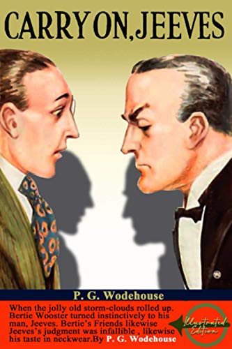 Carry On, Jeeves: Illustrated Edition