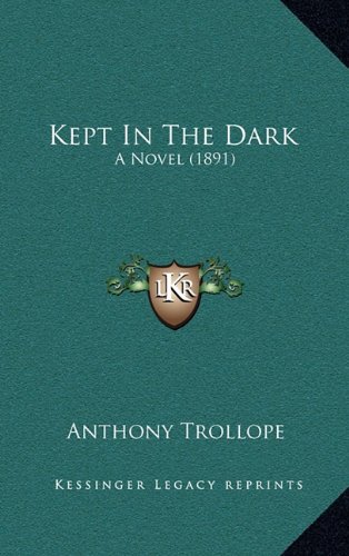 Kept In The Dark: A Novel