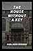 The House Without a Key Illustrated