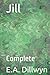 Jill: Complete