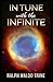 In Tune with the Infinite Book by Ralph Waldo Trine (illustrated edition)