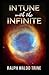 In Tune with the Infinite Book by Ralph Waldo Trine(illustrated Edition)