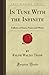In Tune With the Infinite: Fullness of Peace, Power and Plenty (Forgotten Books)