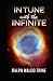 In Tune with the Infinite Book by Ralph Waldo Trine(illustrated Edition)
