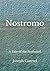 Nostromo: A Tale of the Seaboard (Aberdeen Classics Collection)