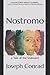 Nostromo: a Tale of the Seaboard - Collector's Great Classics - Complete Revised Original Book for Modern Readers