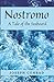 Nostromo: A Tale of the Seaboard - A Joseph Conrad’s Classic Novel - Sea Adventures Fiction Masterpiece