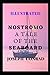 Nostromo: A Tale of the Seaboard