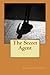 The Secret Agent