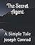 The Secret Agent: A Simple Tale