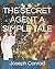 THE SECRET AGENT A SIMPLE TALE