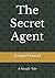 The Secret Agent: A Simple Tale