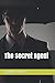 The Secret Agent