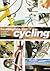The Complete Book of Cycling (Complete Book)
