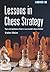 Lessons in Chess Strategy (Chess Strategy Lessons)