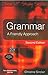 Grammar: A Friendly Approach